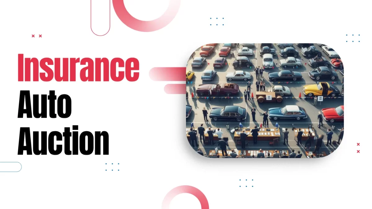 The High-Risk, High-Reward World of Insurance Auto Auctions: A Complete Guide to Buying Wrecked Cars